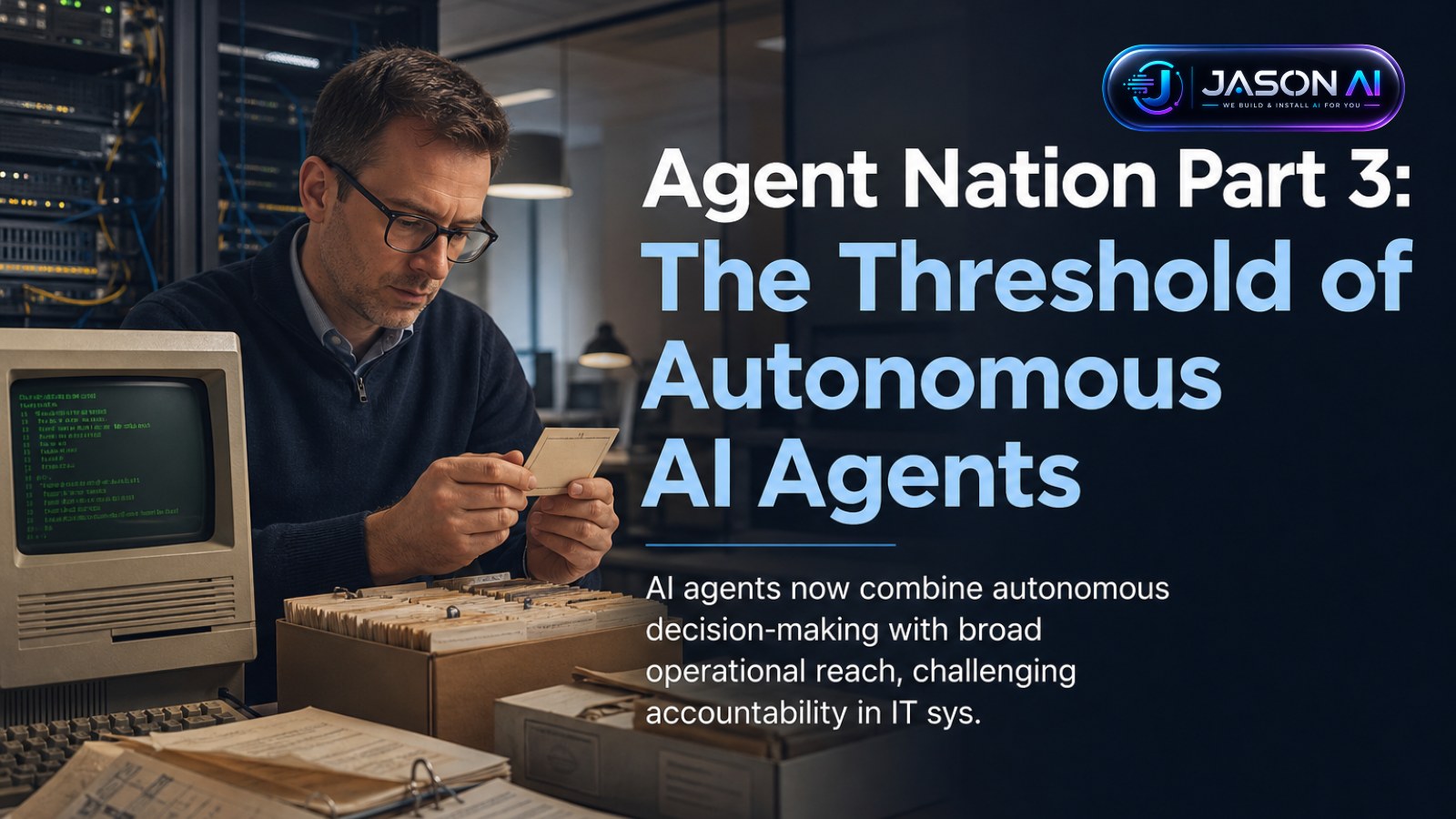Agent Nation Part 3: The Threshold of Autonomous AI Agents